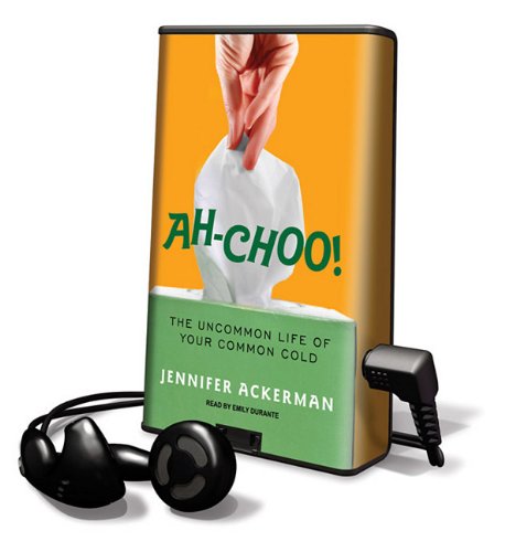 Ah-Choo! (Playaway Adult Nonfiction) (9781616373375) by [???]