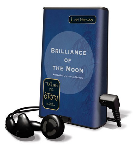 Brilliance of the Moon (Tales of the Otori, 3) (9781616378066) by Hearn, Lian