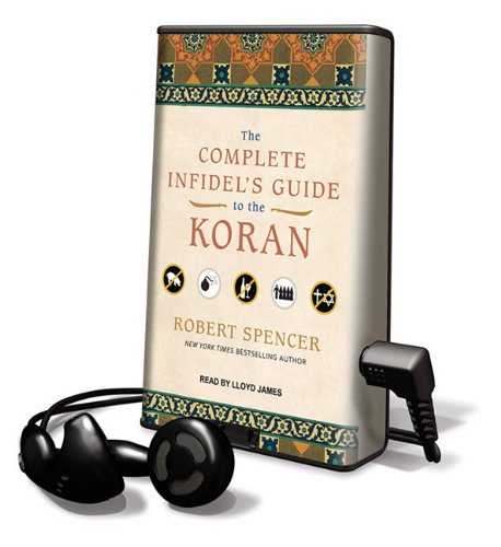 Stock image for The Complete Infidel's Guide to the Koran (Playaway Adult Nonfiction) for sale by The Yard Sale Store