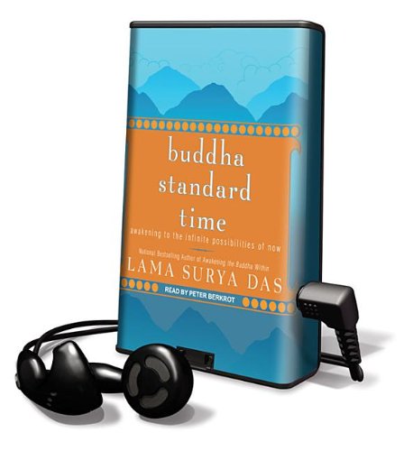 Buddha Standard Time: Awakening to the Infinite Possibilities of Now (9781616378431) by Das, Lama Surya