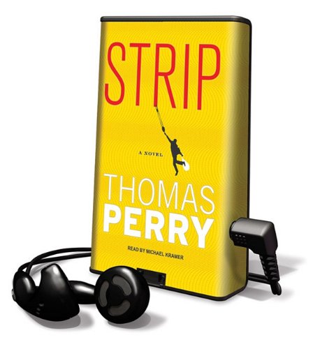 Stock image for Strip [With Earbuds] (Playaway Adult Fiction) for sale by The Yard Sale Store