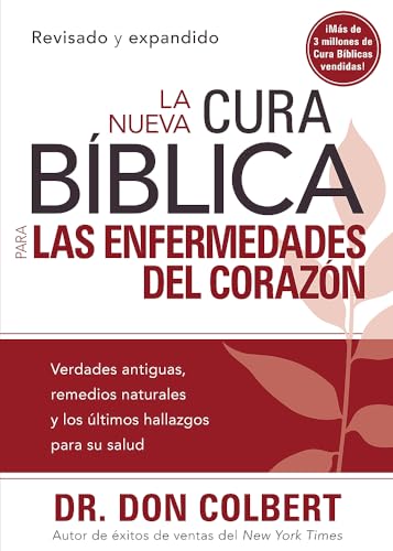 Imagen de archivo de La Nueva Cura Bblica para las enfermedades del corazn (Spanish Edition) a la venta por GF Books, Inc.