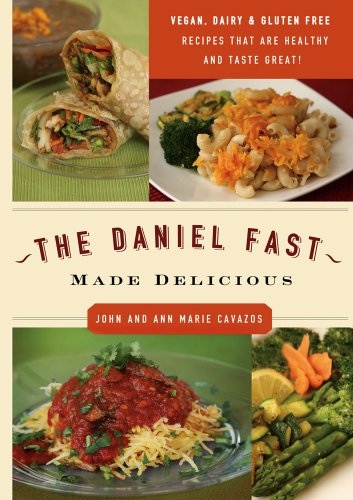 Imagen de archivo de The Daniel Fast Made Delicious: The Simple Fruit and Vegetable Fast That Will Nourish Your Body and Soul a la venta por SecondSale