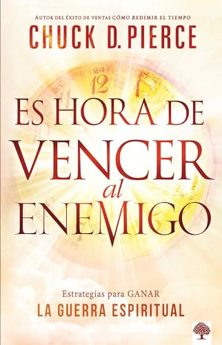 Es hora de vencer al enemigo / Time To Defeat The Devil (Spanish Edition) (9781616383077) by Pierce, Chuck