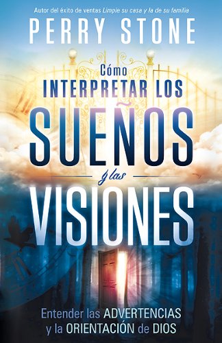 9781616383152: Como interpretar los suenos y las visiones / How to Interpret Dreams and Visions