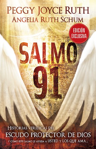 Beispielbild fr Salmo 91 Historias Veridicas Del Escudo Protector De Dios zum Verkauf von Bookmonger.Ltd