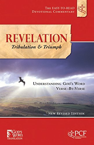 Revelation: Tribulation and Triumph (Devotional Commentary Series) (9781616383558) by Practical Christianity Foundation