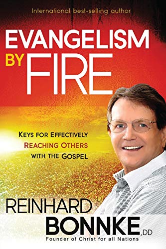 9781616383718: Evangelism by Fire: Keys for Effectively Reaching Others With the Gospel