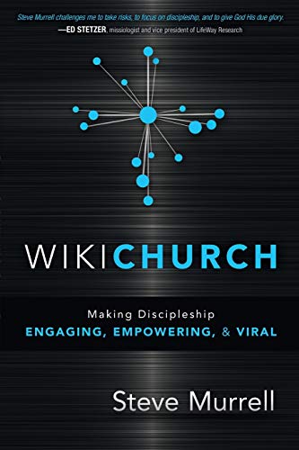 Beispielbild fr WikiChurch: Making Discipleship Engaging, Empowering, and Viral zum Verkauf von Wonder Book