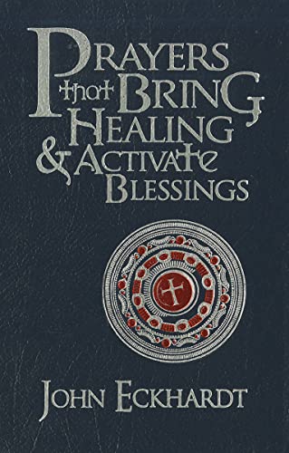 Stock image for Prayers That Bring Healing and Activate Blessings for sale by ThriftBooks-Dallas