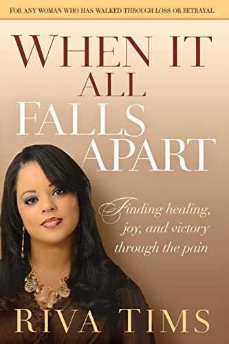 Stock image for When It All Falls Apart: Find Healing, Joy and Victory through the Pain for sale by SecondSale