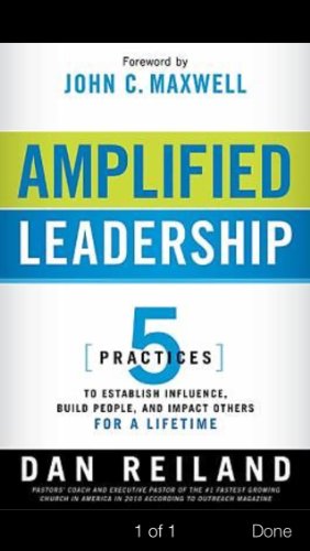 Beispielbild fr Amplified Leadership: 5 Practices to Establish Influence, Build People, and Impact Others for a Lifetime zum Verkauf von Wonder Book