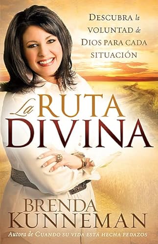 Imagen de archivo de La Ruta Divina: Cmo encontrar la voluntad de Dios para cada situacin (Spanish Edition) a la venta por Ergodebooks