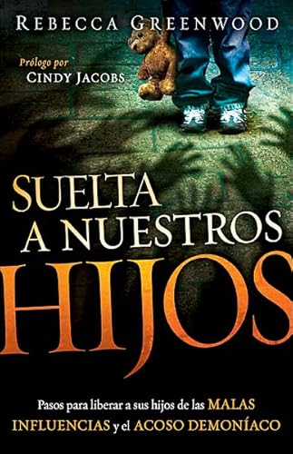 Beispielbild fr Suelta a nuestros hijos / Let Our Children Go (Spanish Edition) zum Verkauf von Ergodebooks