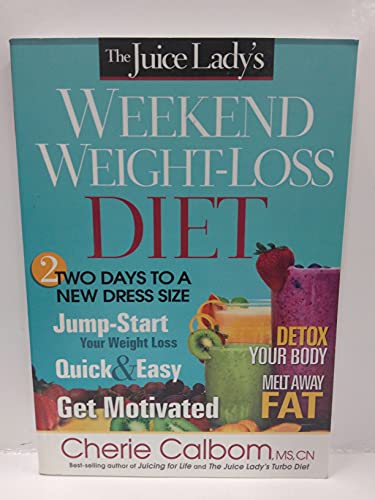 Beispielbild fr The Juice Lady's Weekend Weight-Loss Diet : Two Days to a New Dress Size zum Verkauf von Better World Books