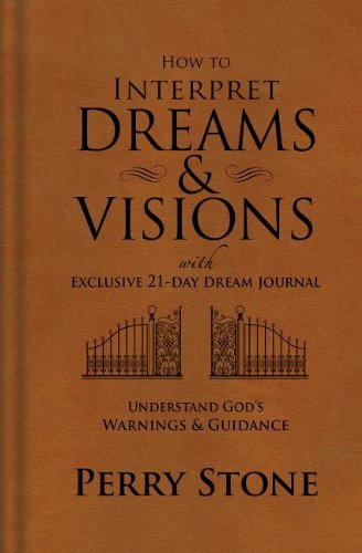 Stock image for How to Interpret Dreams and Visions: Understanding God's Warnings and Guidance for sale by HPB-Ruby