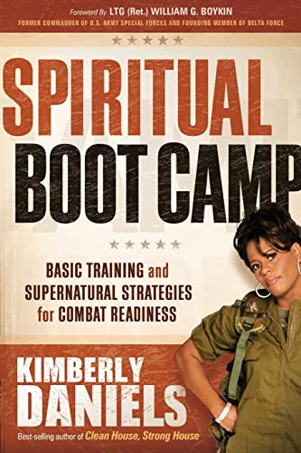 Stock image for Spiritual Boot Camp: Basic Training and Supernatural Strategies for Combat Readiness for sale by HPB Inc.