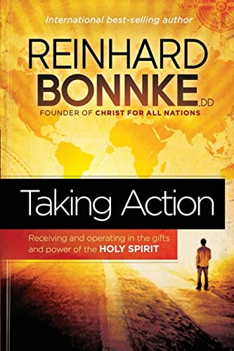 Beispielbild fr Taking Action : Receiving and Operating in the Gifts and Power of the Holy Spirit zum Verkauf von Better World Books