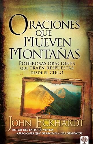 Imagen de archivo de Oraciones que mueven montaas / Prayers that Move Mountains (Spanish Edition) a la venta por GF Books, Inc.