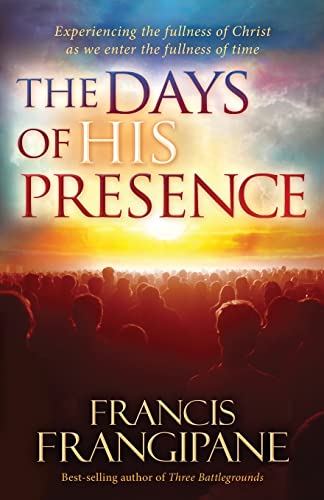 Stock image for The Days of His Presence for sale by ThriftBooks-Dallas