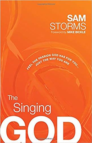 Stock image for The Singing God: Feel the Passion God Has for You. Just the Way You Are for sale by ThriftBooks-Dallas