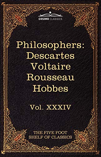 9781616400996: French and English Philosophers: Descartes, Voltaire, Rousseau, Hobbes (34) (Five Foot Shelf of Classics)