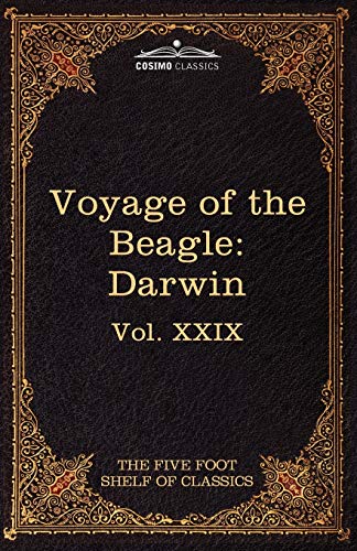 9781616401092: The Voyage of the Beagle: The Five Foot Shelf of Classics, Vol. XXIX (in 51 Volumes)