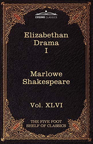 9781616401672: Elizabethan Drama I (66) (Five Foot Shelf of Classics)