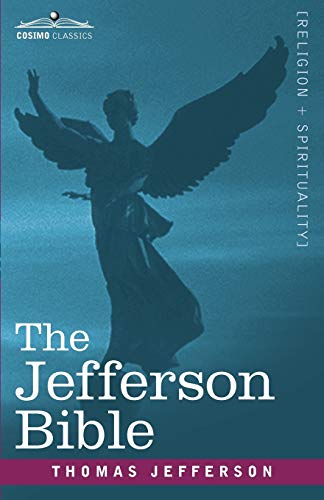 Stock image for The Jefferson Bible: The Life and Morals of Jesus of Nazareth for sale by Chiron Media
