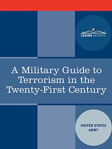 A Military Guide to Terrorism in the Twenty-First Century (Paperback) - Army U S Army, U S Army