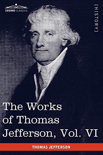 Stock image for The Works of Thomas Jefferson, Vol. VI (in 12 Volumes): Correspondence 1789-1792 for sale by Lucky's Textbooks