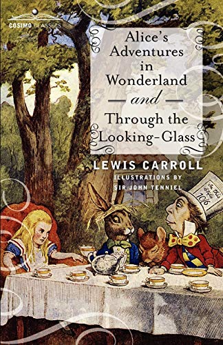 Stock image for Alice's Adventures in Wonderland and Through the Looking-Glass for sale by Books Puddle