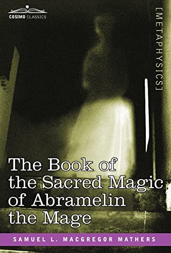 Stock image for Book of the Sacred Magic of Abramelin the Mage for sale by TextbookRush