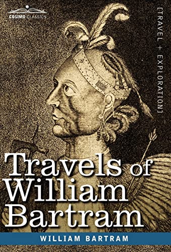 9781616402693: Travels of William Bartram [Lingua Inglese]