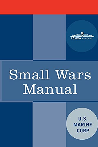 Small Wars Manual (9781616402792) by U. S. Marine Corps