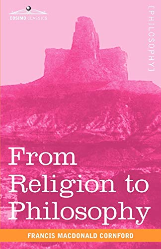 9781616402938: From Religion to Philosophy: A Study in the Origins of Western Speculation