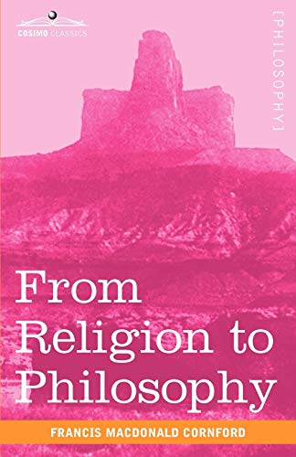 

From Religion to Philosophy: A Study in the Origins of Western Speculation