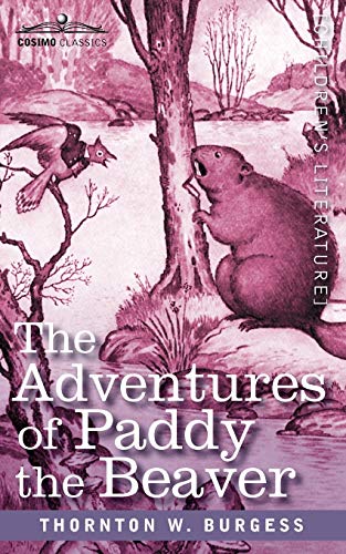 

The Adventures of Paddy the Beaver (Paperback or Softback)