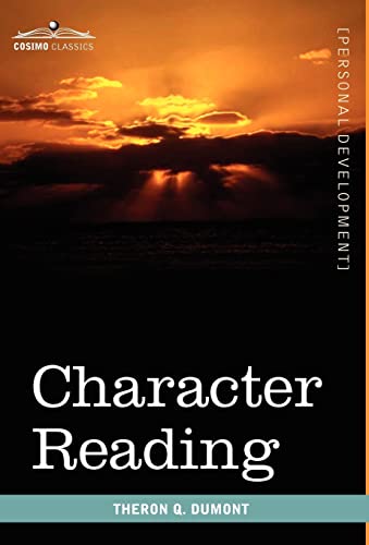 Character Reading (9781616403249) by Dumont, Theron Q