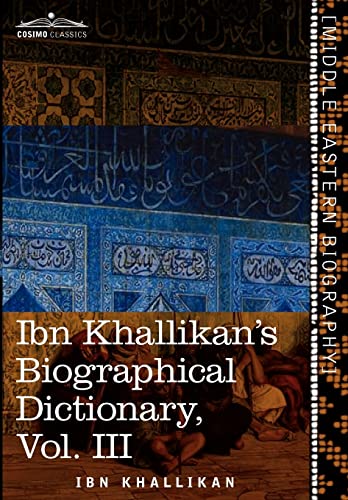 Beispielbild fr Ibn Khallikan's Biographical Dictionary (3) zum Verkauf von Lucky's Textbooks