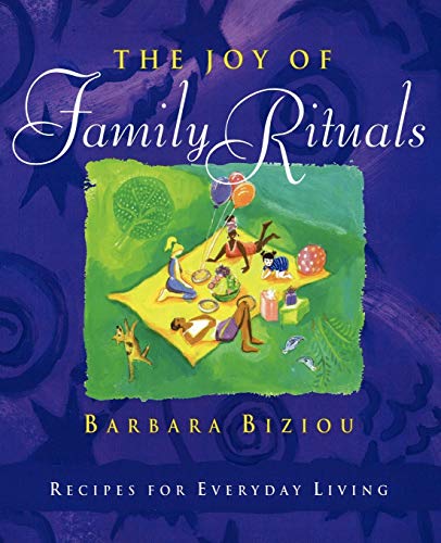 Stock image for The Joy of Family Rituals for sale by HPB-Emerald