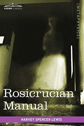 9781616404888: Rosicrucian Manual