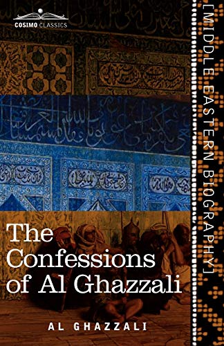 Beispielbild fr The Confessions of Al Ghazzali zum Verkauf von GF Books, Inc.