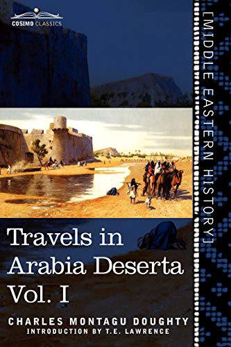 9781616405168: Travels in Arabia Deserta, Vol. I (in Two Volumes)