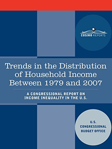 9781616406653: Trends in the Distribution of Household Income Between 1979 and 2007 - A Congressional Report on Income Inequality in the U.S.
