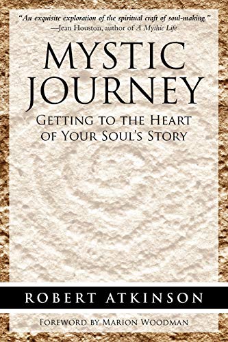 Beispielbild fr Mystic Journey: Getting to the Heart of Your Soul's Story zum Verkauf von WorldofBooks