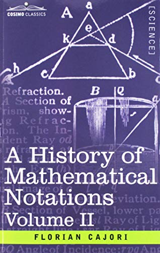 9781616408022: A History of Mathematical Notations