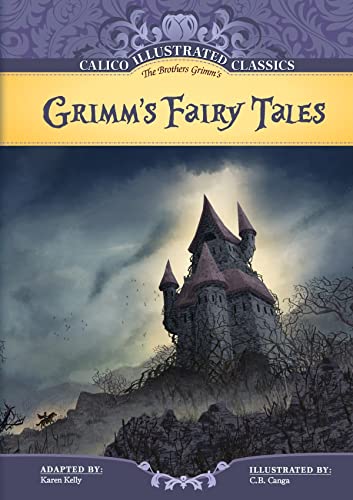 Stock image for Grimm's Fairy Tales (Calico Illustrated Classics) for sale by HPB Inc.