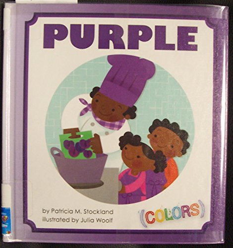 Purple (Colors Set 2) (9781616411398) by Stockland, Patricia M.