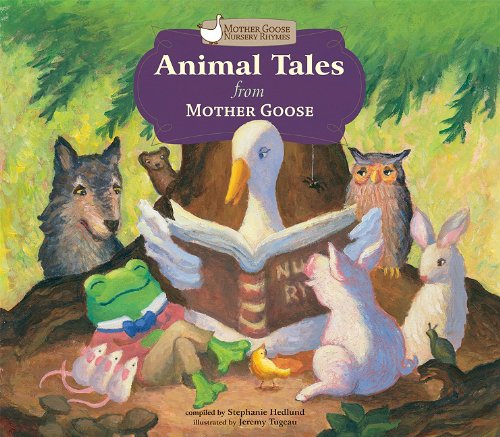 Beispielbild fr Animal Tales from Mother Goose zum Verkauf von Better World Books